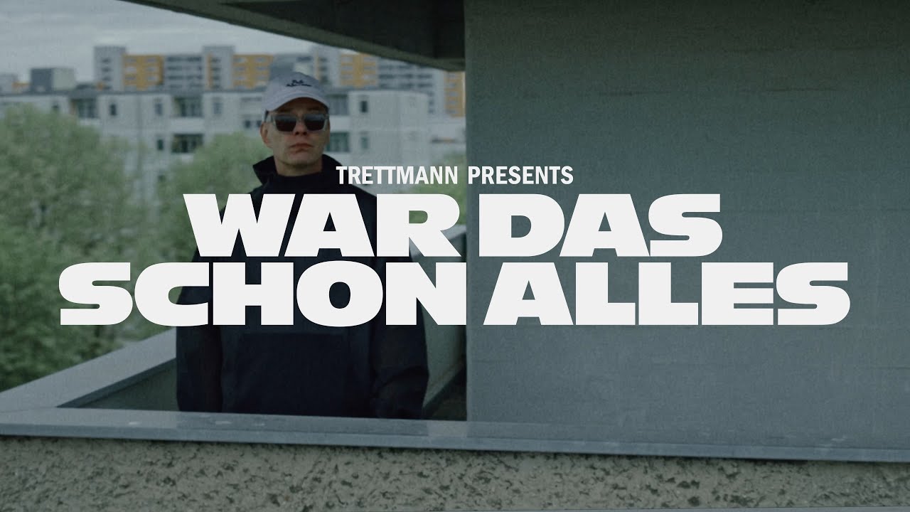 Trettmann - War das schon alles (Videopremiere)